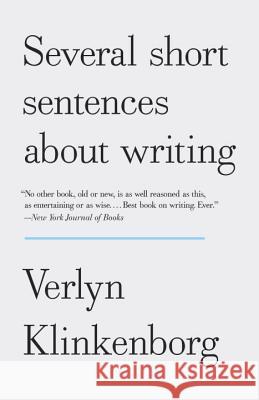 Several Short Sentences about Writing Verlyn Klinkenborg 9780307279415 Vintage Books