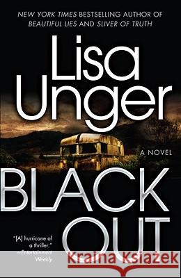 Black Out Lisa Unger 9780307338471 Three Rivers Press (CA)