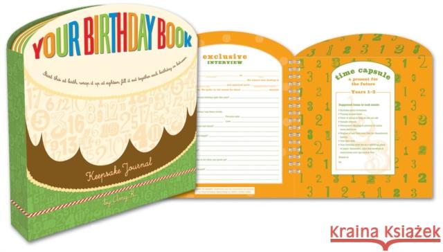 Your Birthday Book: A Keepsake Journal Rosenthal, Amy Krouse 9780307342300 Random House USA Inc