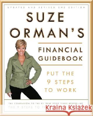 Suze Orman's Financial Guidebook: Put the 9 Steps to Work Suze Orman 9780307347305 Three Rivers Press (CA)