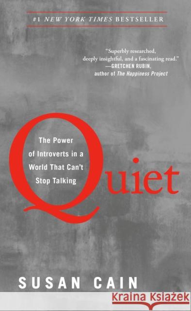 Quiet: The Power of Introverts in a World That Can't Stop Talking Susan Cain 9780307352156