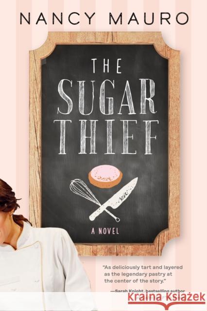 The Sugar Thief Nancy Mauro 9780307359759 Random House Canada