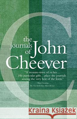 The Journals of John Cheever John Cheever Robert Gottlieb 9780307387257 Vintage Books USA