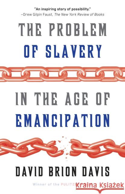 The Problem of Slavery in the Age of Emancipation David Brion Davis 9780307389695 Vintage Books