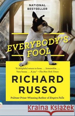 Everybody's Fool Russo, Richard 9780307454829 Vintage