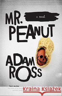 Mr. Peanut Adam Ross 9780307454904