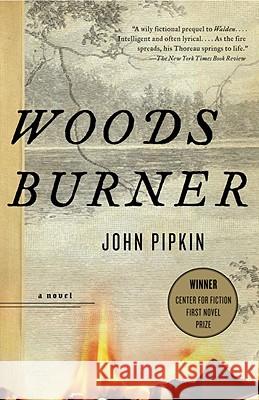 Woodsburner John Pipkin 9780307455321