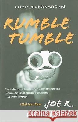 Rumble Tumble: A Hap and Leonard Novel (5) Joe R. Lansdale 9780307455512 Vintage Books USA