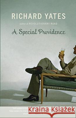 A Special Providence Richard Yates 9780307455956