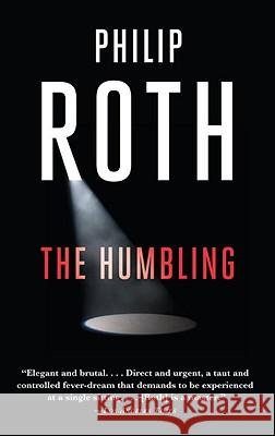 The Humbling Philip Roth 9780307472588 Vintage Books USA