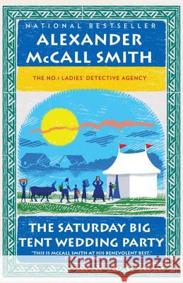 The Saturday Big Tent Wedding Party Alexander McCal 9780307472984 Anchor Books