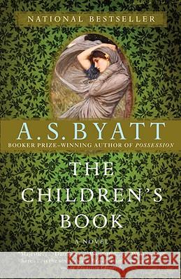 The Children's Book A. S. Byatt 9780307473066