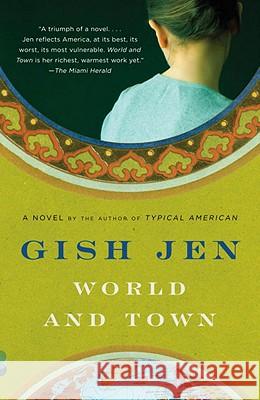 World and Town Gish Jen 9780307473301