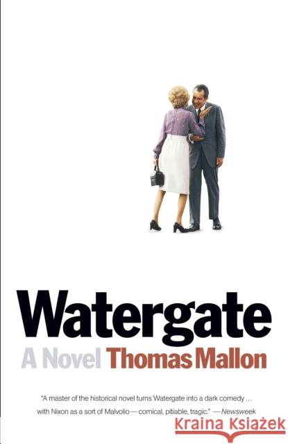 Watergate Thomas Mallon 9780307474650