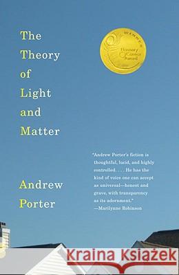 The Theory of Light & Matter Andrew Porter 9780307475176 Vintage Books USA