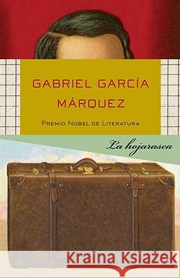 La Hojarasca / Leaf Storm García Márquez, Gabriel 9780307475695 Vintage Books USA