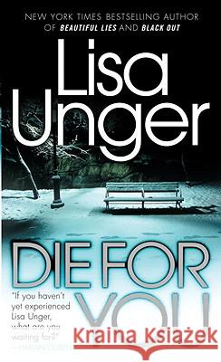 Die for You Lisa Unger 9780307476340 Vintage Books USA