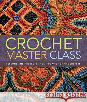 Crochet Master Class  9780307586537 Not Avail