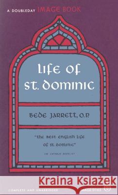 Life of St. Dominic Bede Jarrett 9780307590978 Image