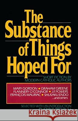 The Substance of Things Hoped For Breslin, John 9780307590992 Doubleday Religion