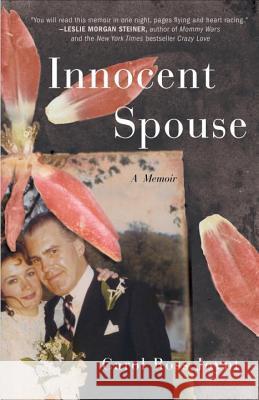 Innocent Spouse Carol Ross Joynt 9780307592118