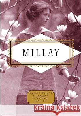 Millay: Poems: Edited by Diana Secker Tesdell Millay, Edna St Vincent 9780307592668 Everyman's Library