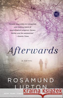 Afterwards Rosamund Lupton 9780307716552