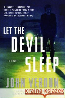 Let the Devil Sleep (Dave Gurney, No. 3) John Verdon 9780307717931