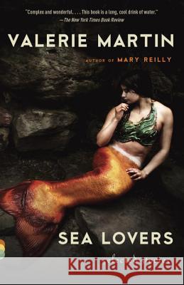 Sea Lovers: Selected Stories Valerie Martin 9780307739551