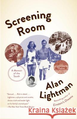 Screening Room: A Memoir of the South Alan Lightman 9780307739841