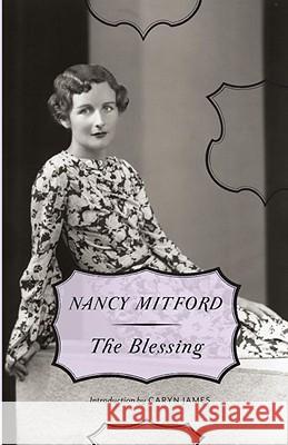 The Blessing Nancy Mitford 9780307740830 Vintage Books USA