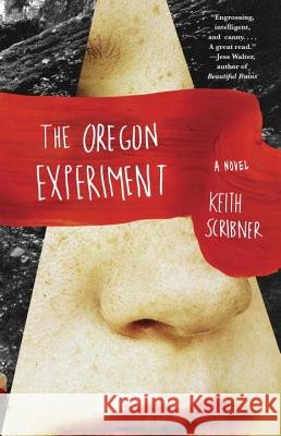 The Oregon Experiment Keith Scribner 9780307741837