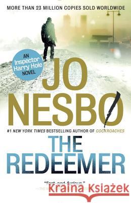 The Redeemer Jo Nesbo Don Bartlett 9780307742988 Vintage Books