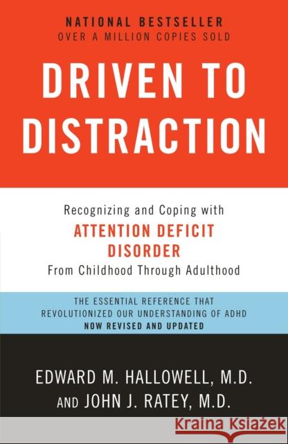 Driven to Distraction (Revised) M.D. John J. Ratey 9780307743152