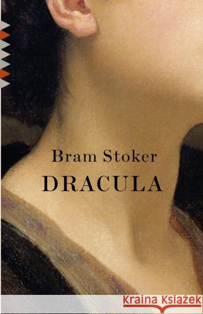 Dracula Bram Stoker 9780307743305 Vintage