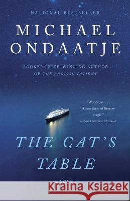 The Cat's Table Michael Ondaatje 9780307744418 Vintage Books