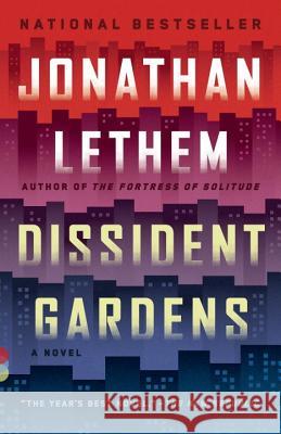 Dissident Gardens Jonathan Lethem 9780307744494