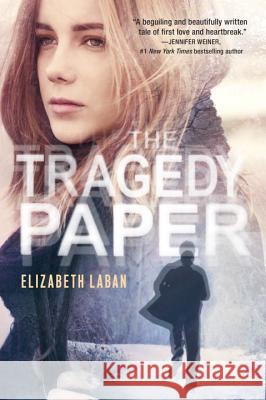 The Tragedy Paper Elizabeth LaBan 9780307930484 Ember