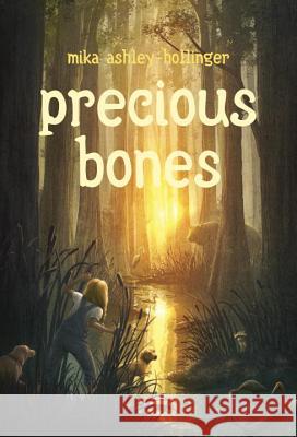 Precious Bones Mika Ashley-Hollinger 9780307930705