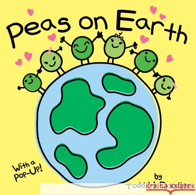 Peas on Earth Doodler, Todd H. 9780307930880 Robin Corey Books