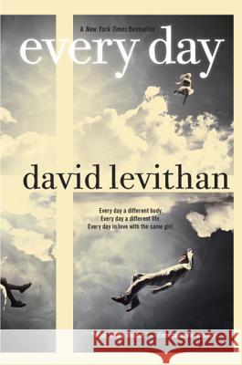 Every Day David Levithan 9780307931887 