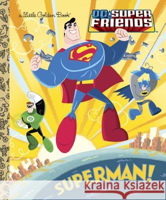 Superman! (DC Super Friends) Billy Wrecks Ethen Beavers 9780307931955