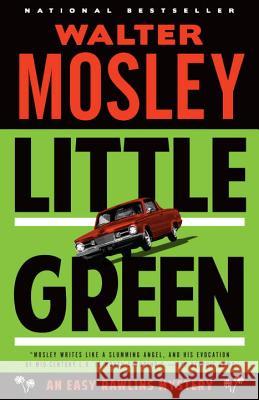 Little Green: An Easy Rawlins Mystery Walter Mosley 9780307949783 Vintage Books