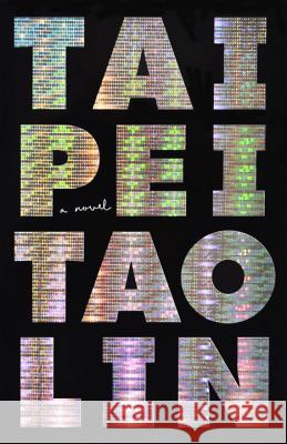 Taipei Tao Lin 9780307950178 Vintage Books