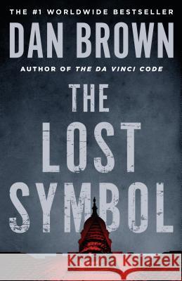 The Lost Symbol Dan Brown 9780307950680 Anchor Books