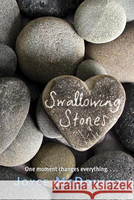 Swallowing Stones Joyce McDonald 9780307976093 Ember