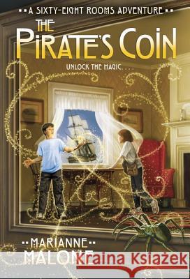 The Pirate's Coin Marianne Malone Greg Call 9780307977205