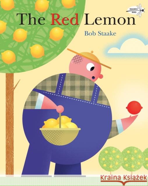 The Red Lemon Bob Staake Bob Staake 9780307978462 Dragonfly Books