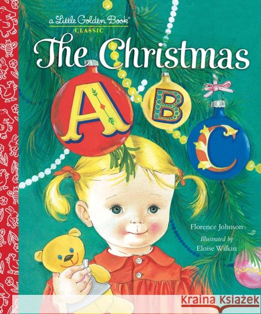 LGB The Christmas ABC Florence Johnson Eloise Wilkin 9780307978912 