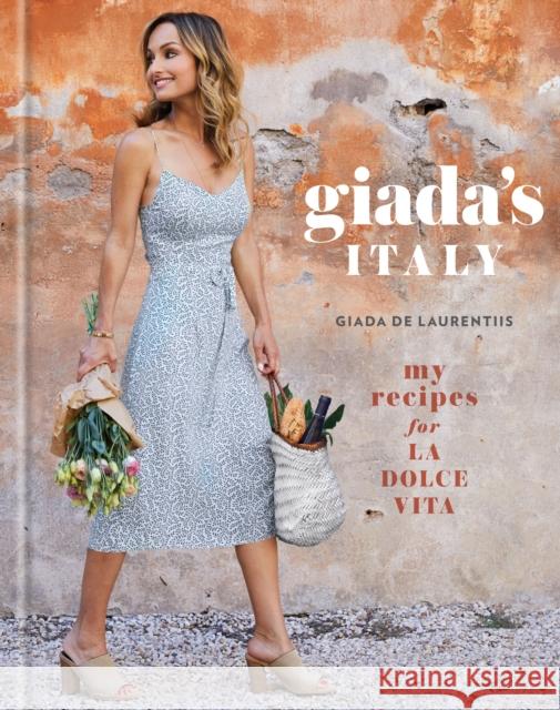 Giada's Italy Giada De Laurentiis 9780307987228 Random House USA Inc